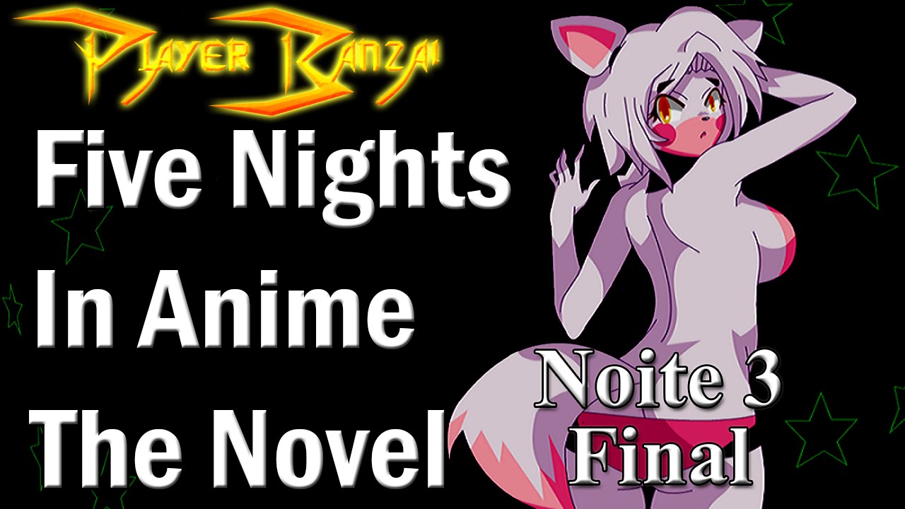 Five nights in anime the novel download